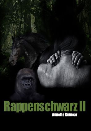 RAPPENSCHWARZ II von Kinnear,  Annette