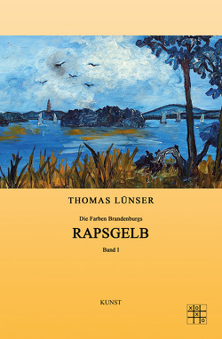 Rapsgelb von Lünser,  Thomas