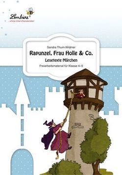 Rapunzel, Frau Holle & Co. Lesetexte Märchen von Thum-Widmer,  Sandra