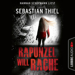 Rapunzel will Rache von Schepmann,  Hannah, Thiel,  Sebastian