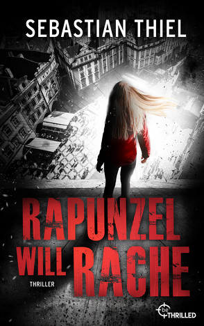 Rapunzel will Rache von Thiel,  Sebastian