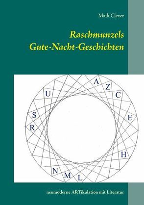 Raschmunzels Gute-Nacht-Geschichten von Clever,  Maik