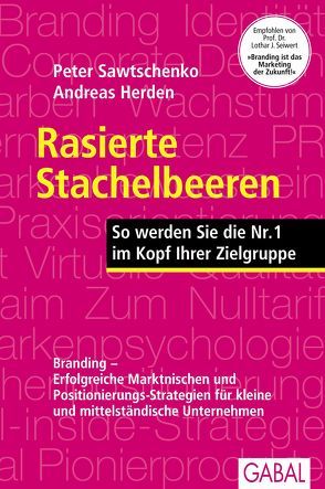 Rasierte Stachelbeeren von Herden,  Andreas, Sawtschenko,  Peter