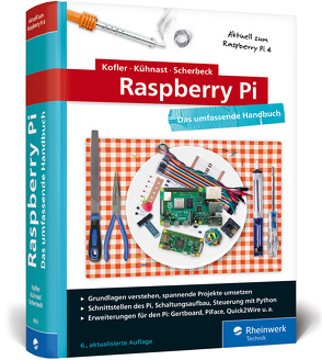 Raspberry Pi von Kofler,  Michael, Kühnast,  Charly, Scherbeck,  Christoph