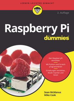 Raspberry Pi für Dummies von Cook,  Mike, Franken,  Gerhard, McManus,  Sean