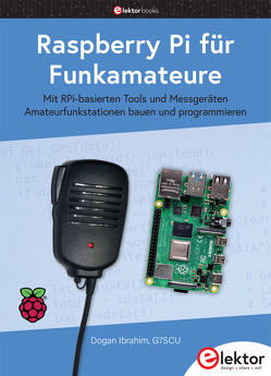 Raspberry Pi für Funkamateure von Ibrahim,  Dogan