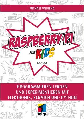 Raspberry Pi für Kids von Weigend,  Michael