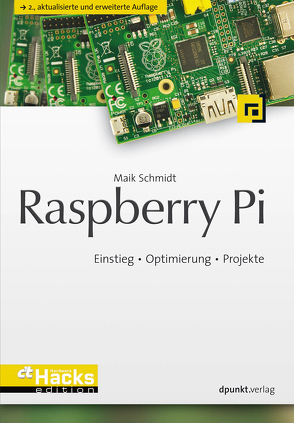 Raspberry Pi von Schmidt,  Maik