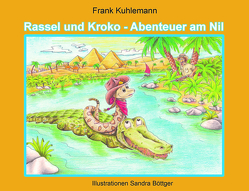 Rassel und Kroko von Kuhlemann,  Frank