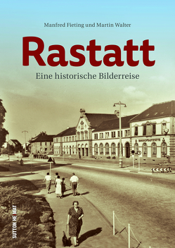 Rastatt von Fieting,  Manfred, Walter,  Martin