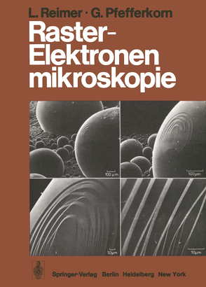 Raster-Elektronenmikroskopie von Pfefferkorn,  G., Reimer,  L.