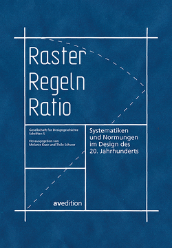 Raster, Regeln, Ratio von Kurz,  Melanie, Schwer,  Thilo