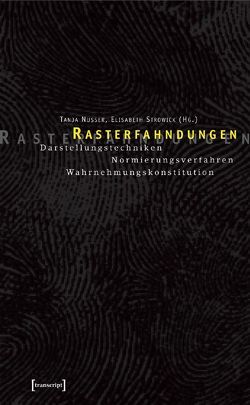 Rasterfahndungen von Nusser,  Tanja, Strowick,  Elisabeth