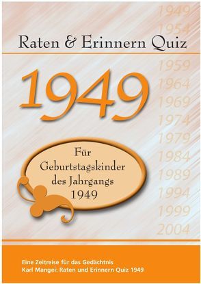 Raten und Erinnern Quiz 1949 von Mangei,  Karl