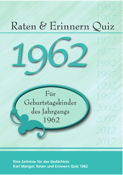Raten und Erinnern Quiz 1962 von Mangei,  Karl