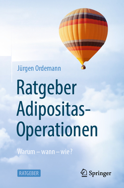 Ratgeber Adipositas-Operationen von Ordemann,  Jürgen
