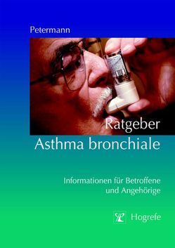 Ratgeber Asthma bronchiale von Petermann,  Franz
