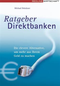 Ratgeber Direktbanken von Brueckner,  Michael
