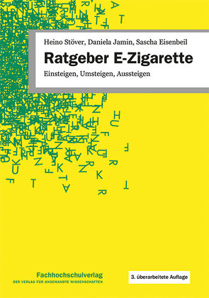 Ratgeber E-Zigarette von Eisenbeil,  Sascha, Jamin,  Daniela, Stöver,  Heino