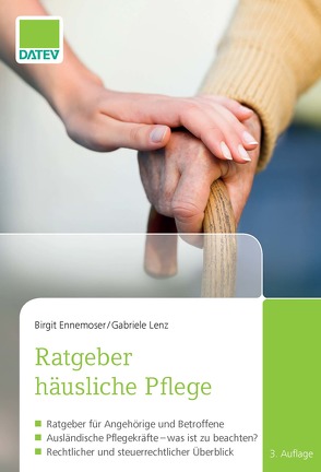 Ratgeber häusliche Pflege von Ennemoser,  Birgit, Lenz,  Gabriele