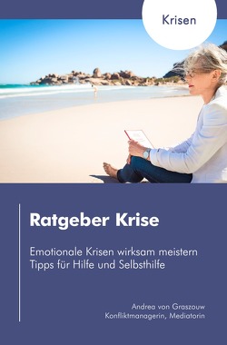 Ratgeber Krise von von Graszouw,  Andrea