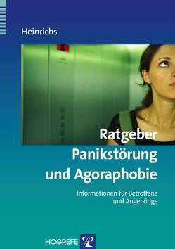 Ratgeber Panikstörung und Agoraphobie von Heinrichs,  Nina