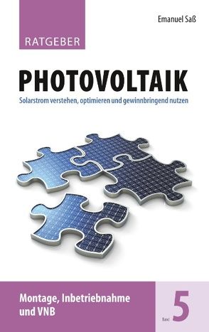 Ratgeber Photovoltaik, Band 5 von Saß,  Emanuel