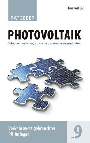 Ratgeber Photovoltaik Band 9 von Saß,  Emanuel