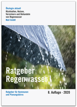 Ratgeber Regenwasser von König,  Klaus W.