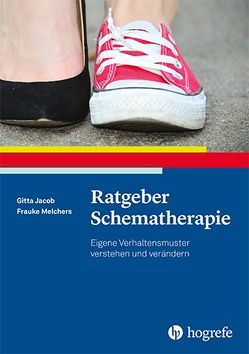 Ratgeber Schematherapie von Jacob,  Gitta, Melchers,  Frauke