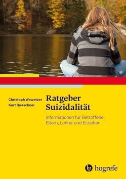 Ratgeber Suizidalität von Quaschner,  Kurt, Wewetzer,  Christoph