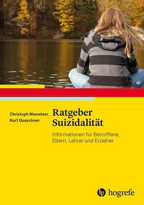 Ratgeber Suizidalität von Quaschner,  Kurt, Wewetzer,  Christoph