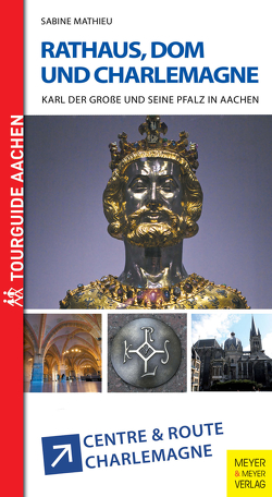 Rathaus, Dom und Charlemagne von Mathieu,  Sabine