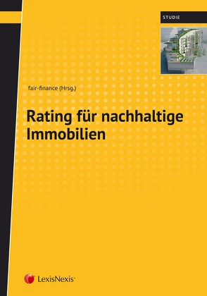 Rating für nachhaltige Immobilien von Vorsorgekasse AG,  Fair-Finance