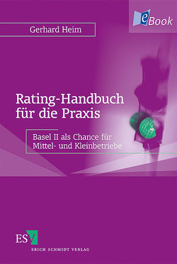 Rating-Handbuch für die Praxis von Heim,  Gerhard
