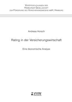 Rating in der Versicherungswirtschaft von Horsch,  Andreas