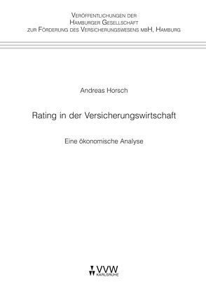 Rating in der Versicherungswirtschaft von Horsch,  Andreas