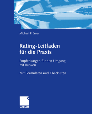 Rating-Leitfaden für die Praxis von Prümer,  Michael