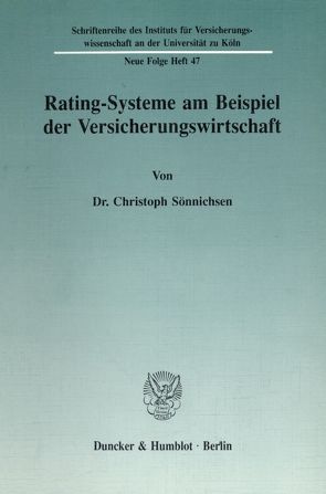 Rating-Systeme am Beispiel der Versicherungswirtschaft. von Sönnichsen,  Christoph