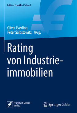 Rating von Industrieimmobilien von Everling,  Oliver, Salostowitz,  Peter