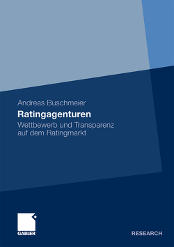 Ratingagenturen von Buschmeier,  Andreas