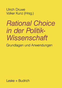 Rational Choice in der Politikwissenschaft von Druwe,  Ulrich