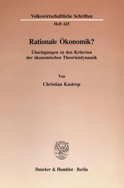 Rationale Ökonomik? von Kastrop,  Christian