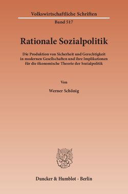 Rationale Sozialpolitik. von Schönig,  Werner