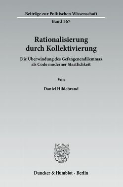 Rationalisierung durch Kollektivierung. von Hildebrand,  Daniel