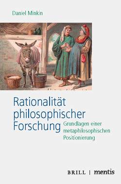 Rationalität philosophischer Forschung von Minkin,  Daniel