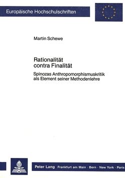 Rationalität contra Finalität von Schewe,  Martin