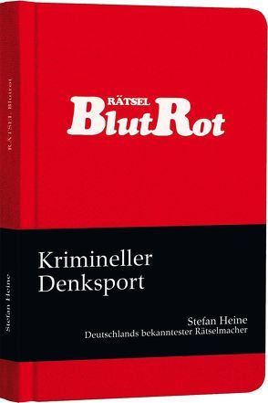 Rätsel blutrot von Heine,  Stefan