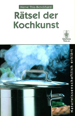 Rätsel der Kochkunst von This-Benckhard,  Herve, Zolk,  R.