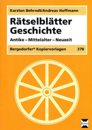 Rätselblätter Geschichte von Behrndt,  Karsten, Hoffmann,  Andreas